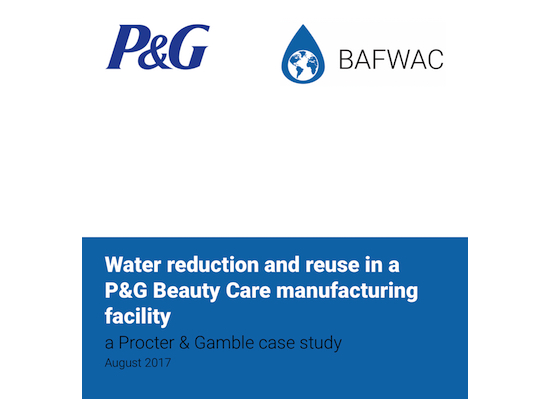 Procter & Gamble Case Study cover | Water Reduction and Reuse in a P&G Beauty Care Manufacturing Facility