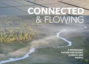 Text: Connected and Flowing - A renewable future for rivers, climate and people