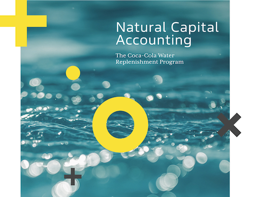 Natural Capital Accounting: The Coca-Cola Water Replenishment Program ...